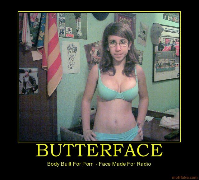 Butter face girl porn full size