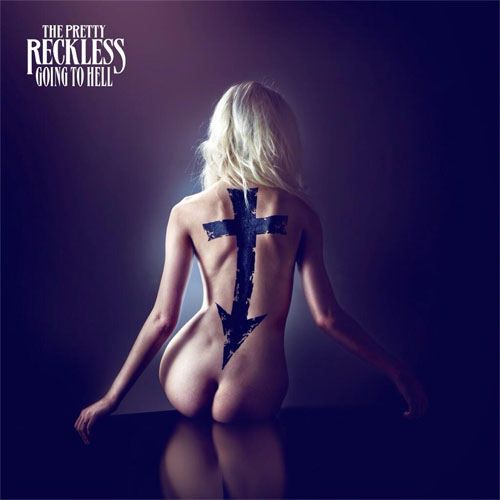 Pretty reckless going to hell album full size
