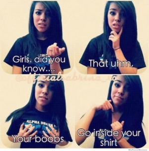 Hey girls did you know your boobs meme 700X708 jpeg